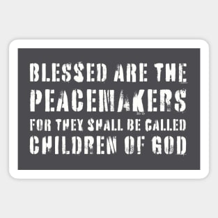 Blessed Are Peacemakers Magnet